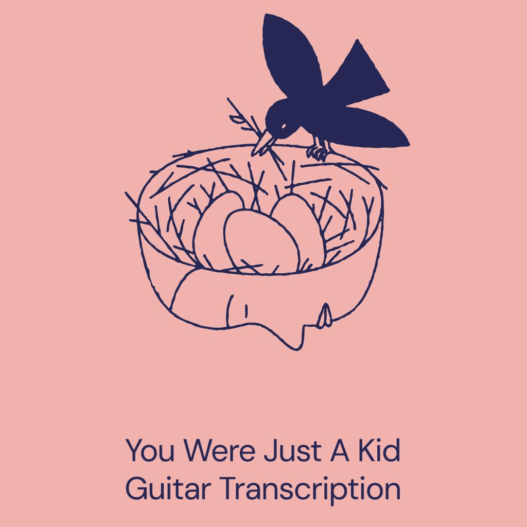 You Were Just A Kid Guitar Transcription
